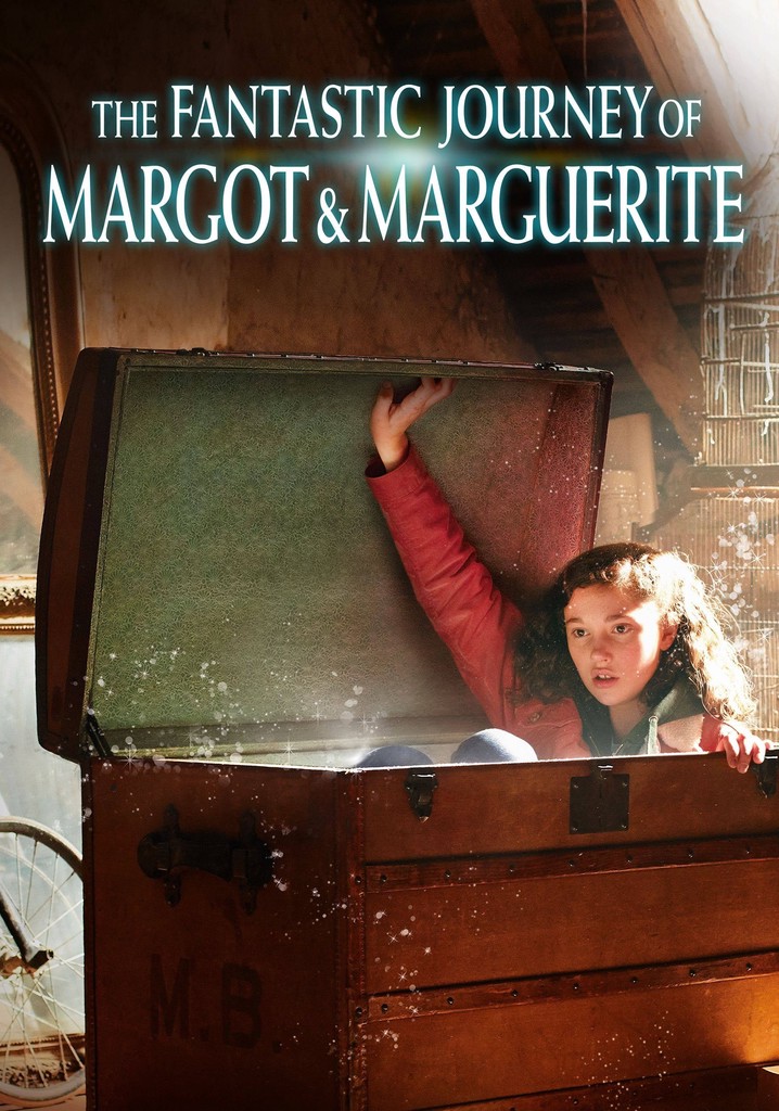 The Fantastic Journey of Margot & Marguerite poster
