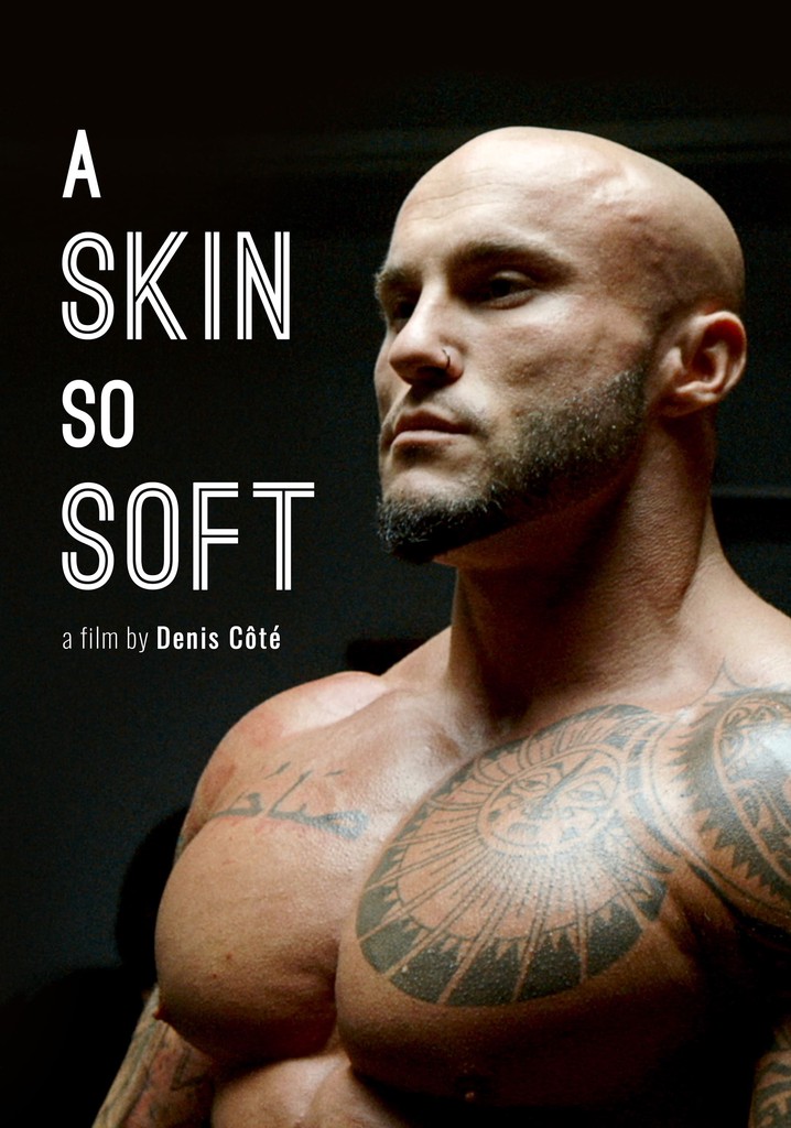 A Skin So Soft poster