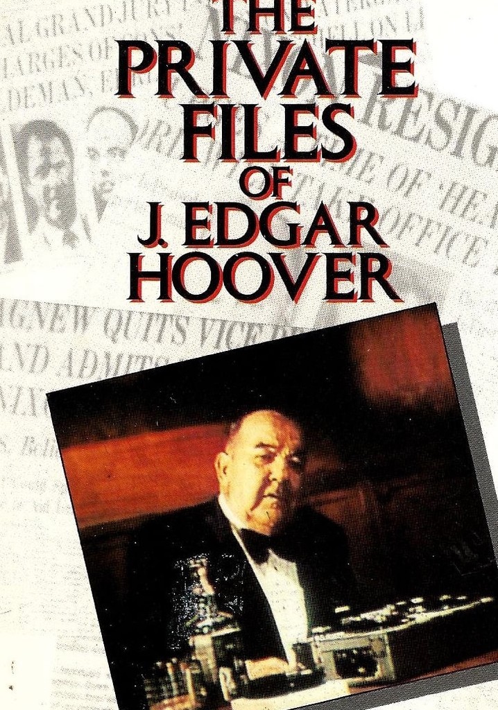 The Private Files of J. Edgar Hoover poster