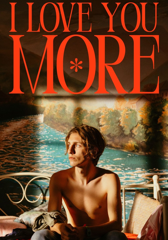 I Love You More poster