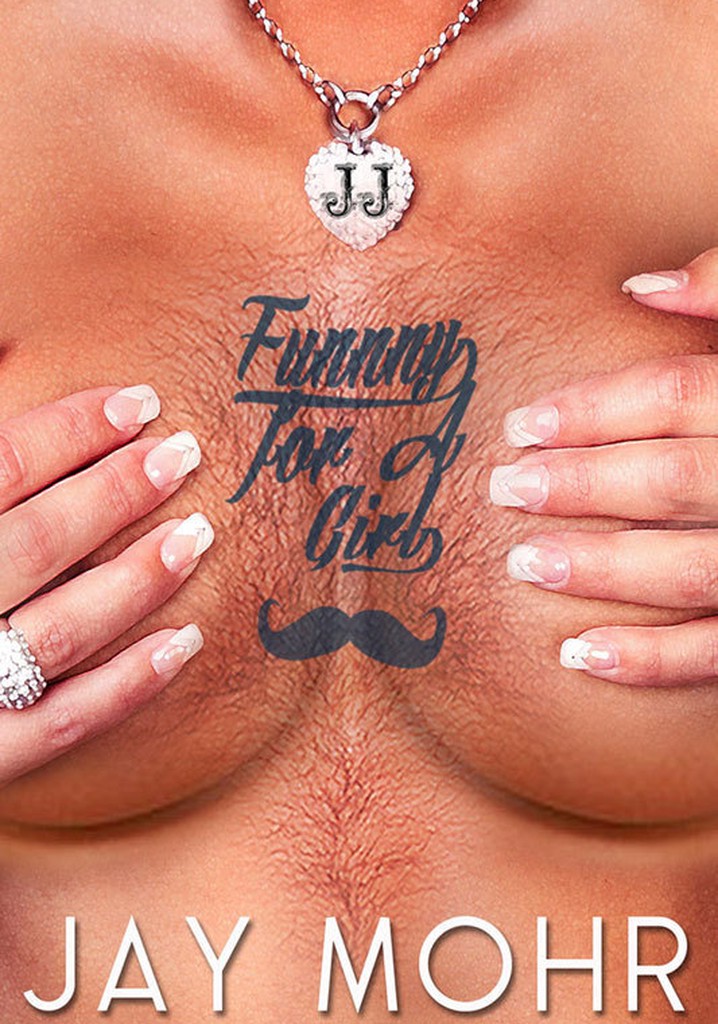 Jay Mohr: Funny for a Girl poster