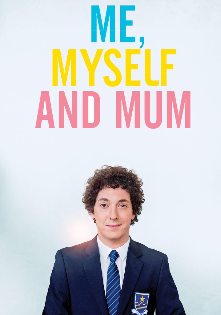 Me, Myself and Mum poster