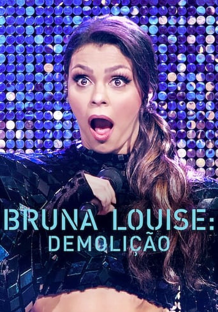 Bruna Louise: Demolition poster