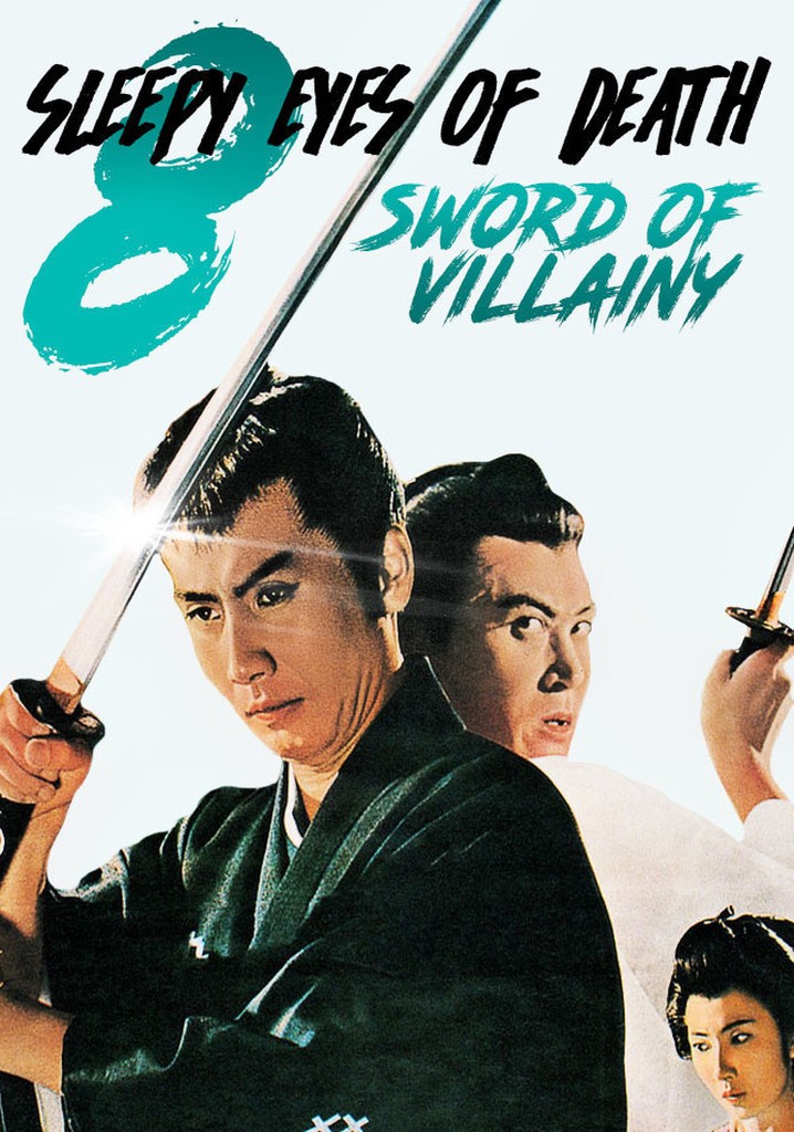 Sleepy Eyes of Death 8: Sword of Villainy poster