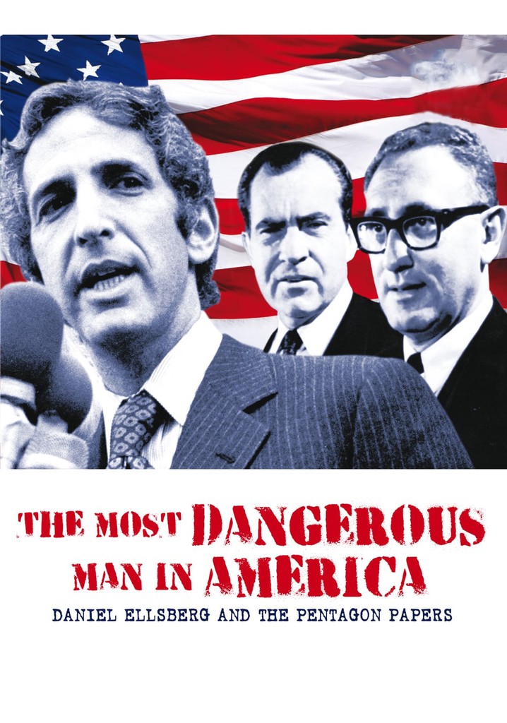 The Most Dangerous Man in America: Daniel Ellsberg and the Pentagon Papers poster