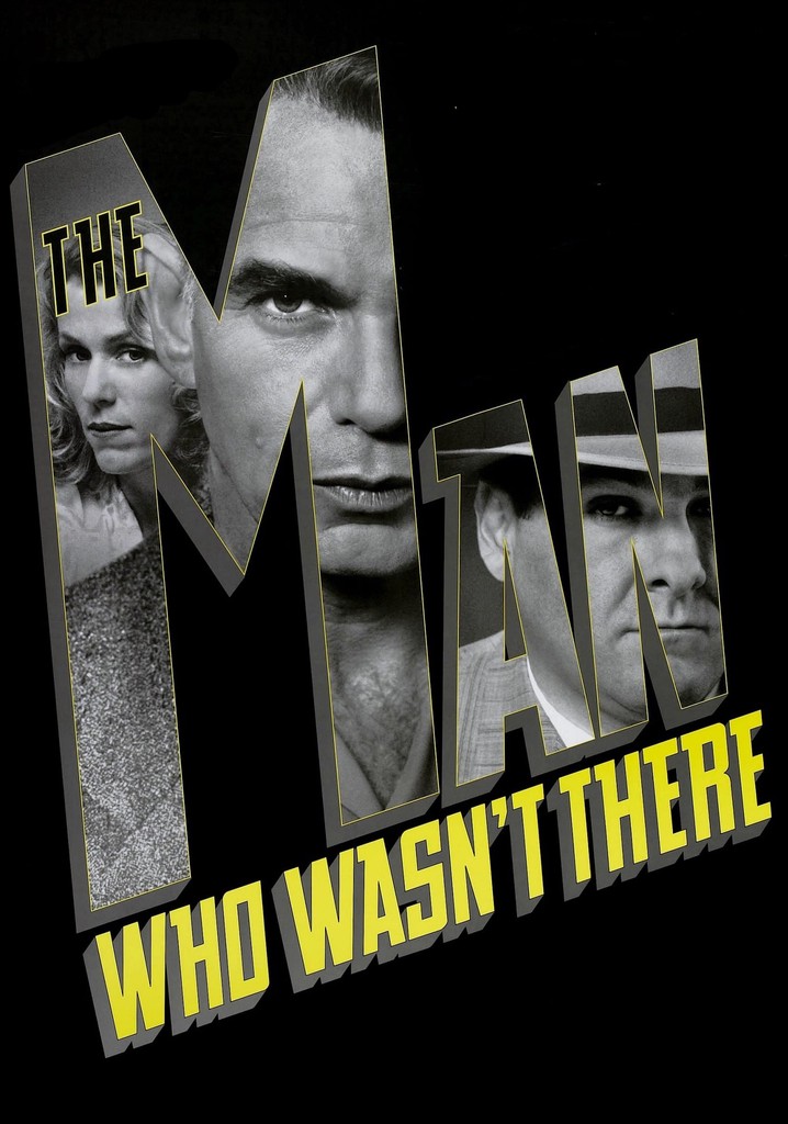The Man Who Wasn't There poster