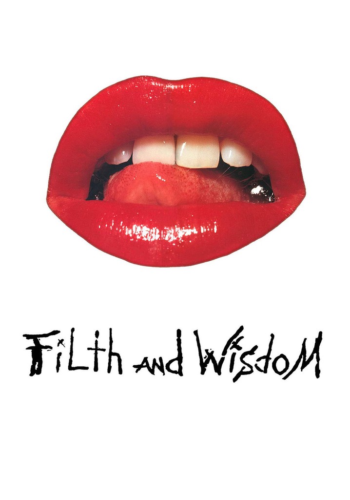 Filth and Wisdom poster