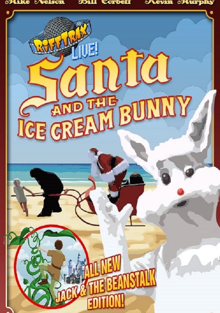 RiffTrax Live: Santa and the Ice Cream Bunny poster