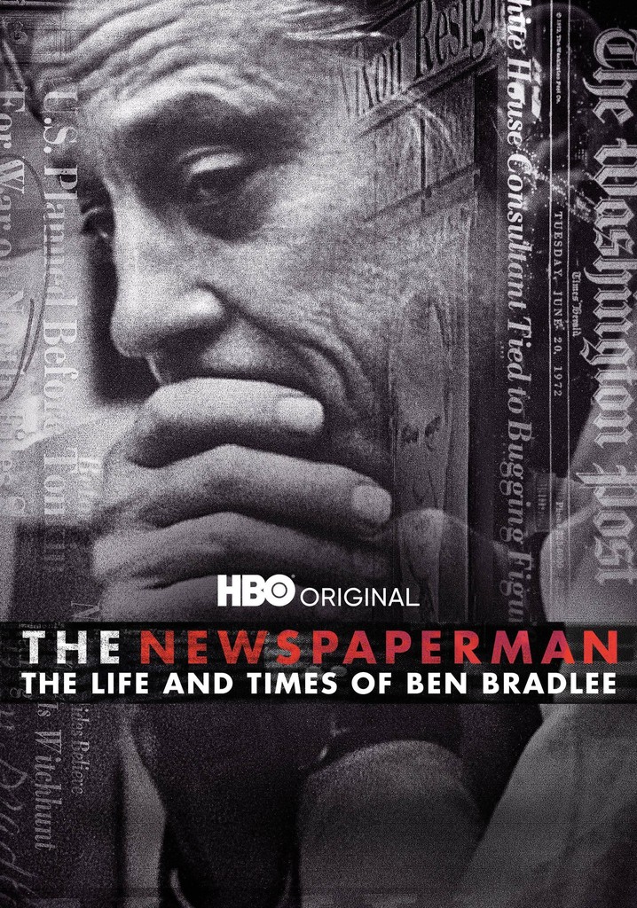 The Newspaperman: The Life and Times of Ben Bradlee poster