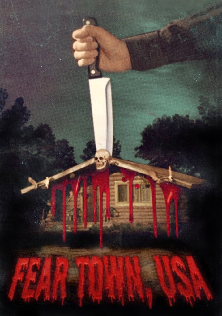 Fear Town, USA poster