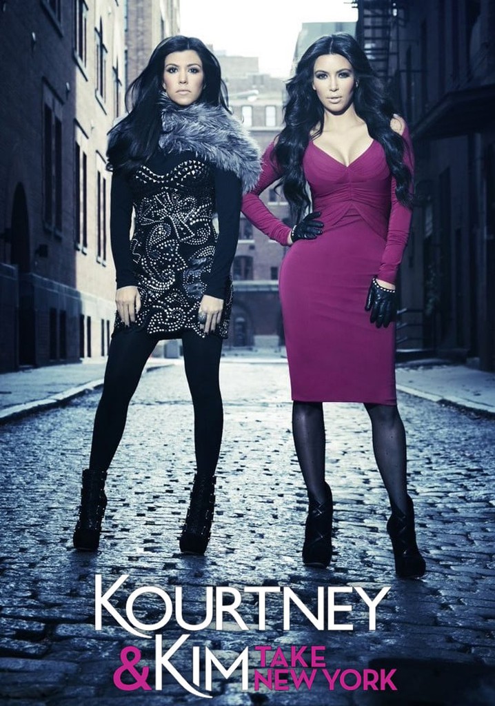 Kourtney and Kim Take New York poster