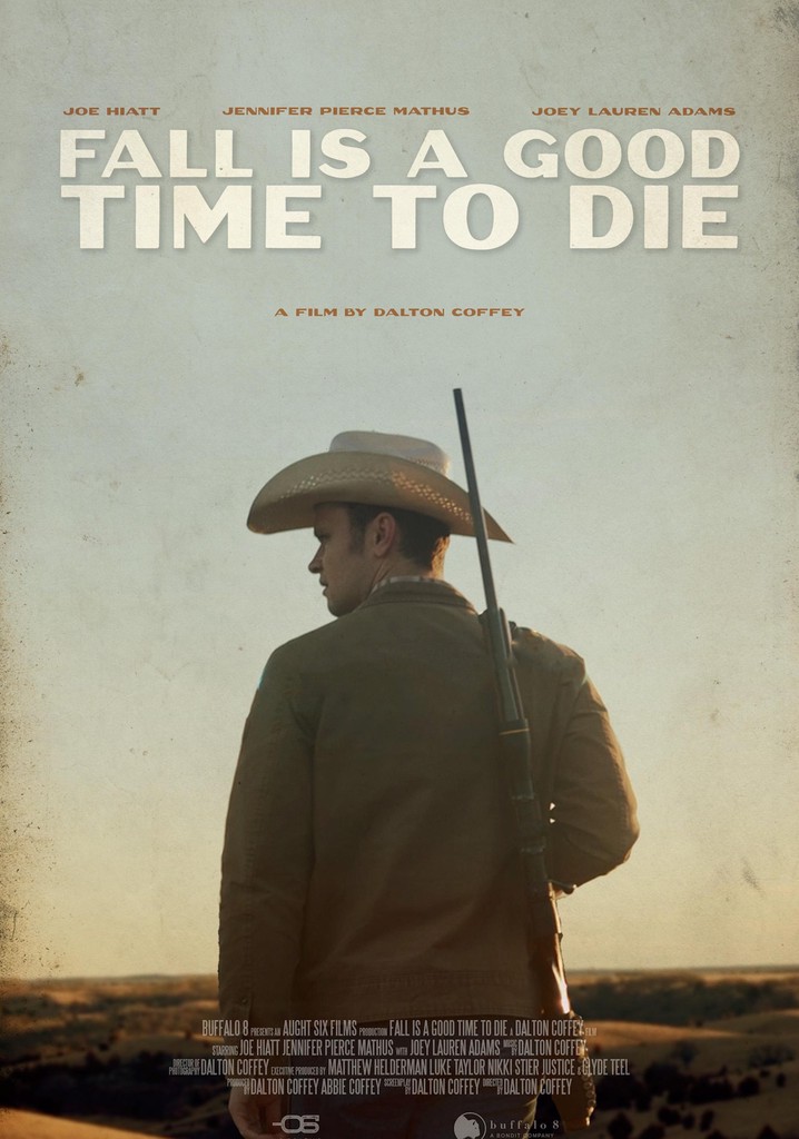 Fall is a Good Time to Die poster