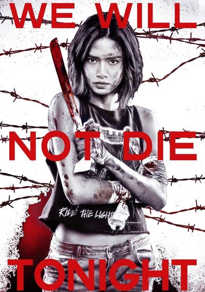 We Will Not Die Tonight poster