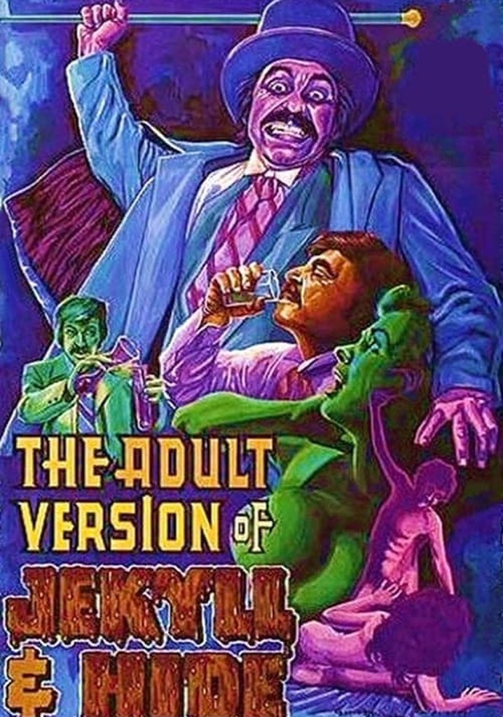 The Adult Version of Jekyll & Hide poster