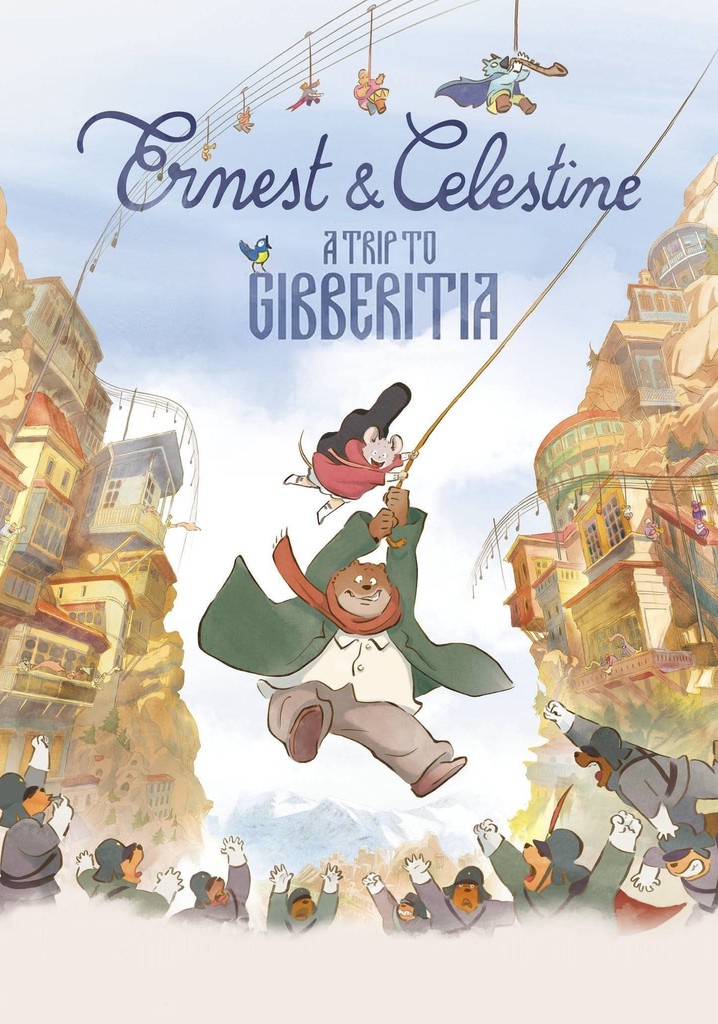 Ernest & Celestine: A Trip to Gibberitia poster