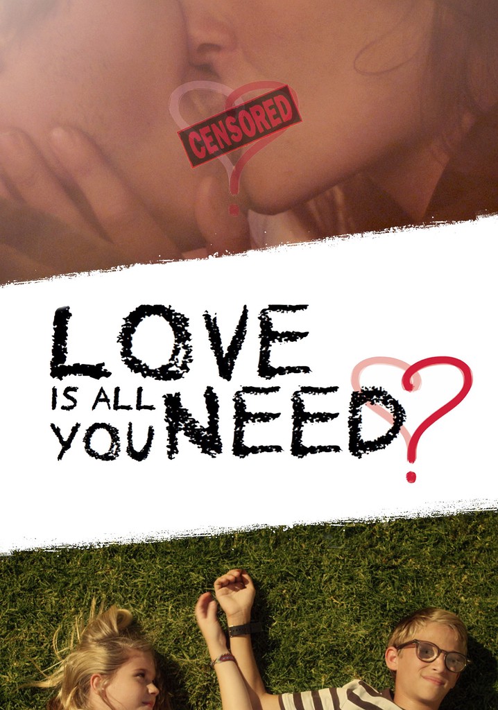 Love Is All You Need? poster