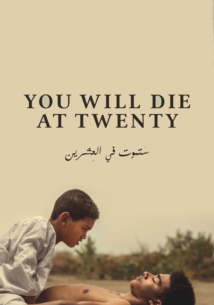 You Will Die at Twenty poster