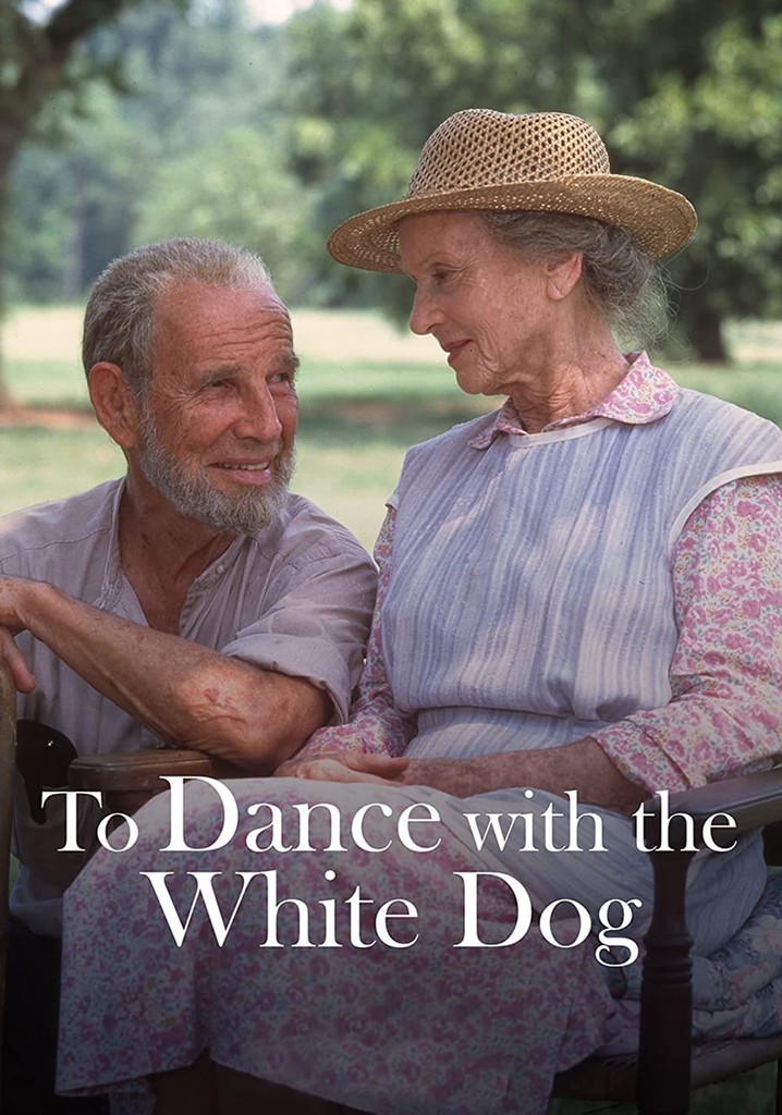 To Dance with the White Dog poster