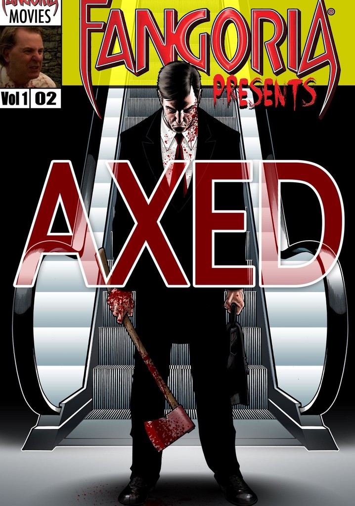 Axed poster