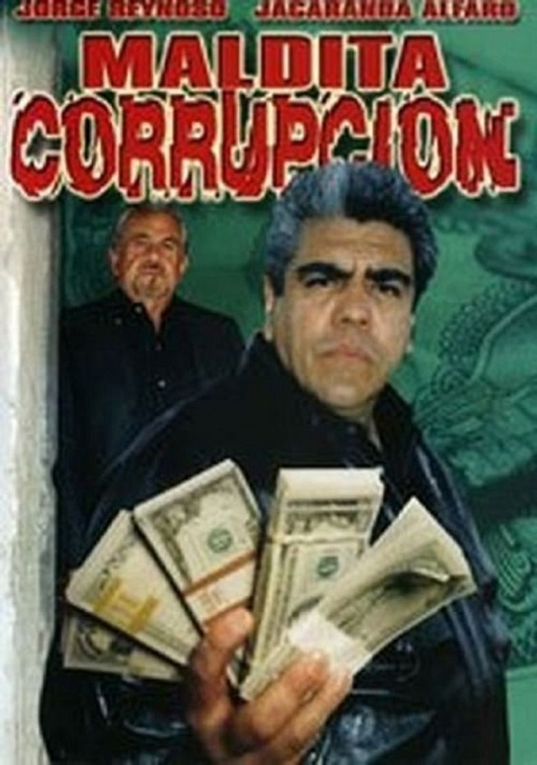 Maldita corrupción poster