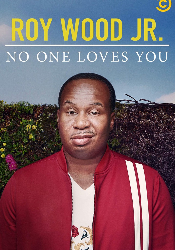 Roy Wood Jr.: No One Loves You poster