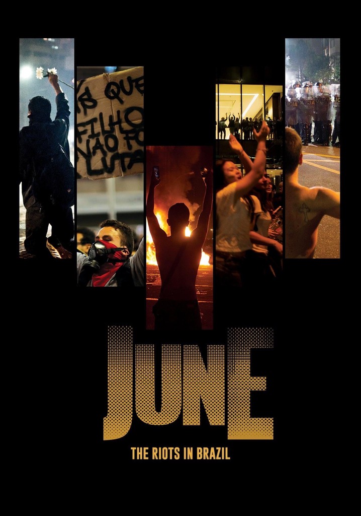 June - The Riots in Brazil poster