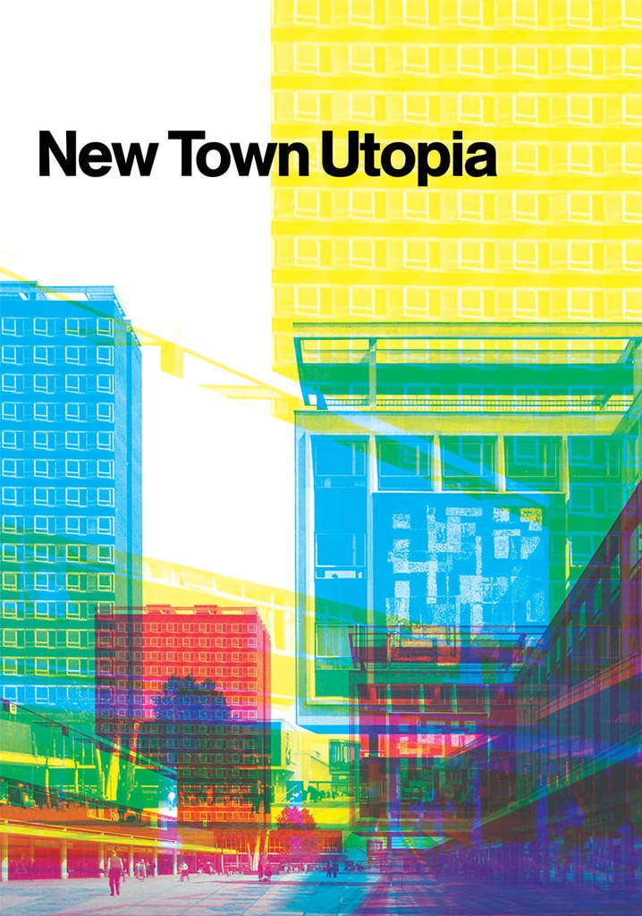 New Town Utopia poster