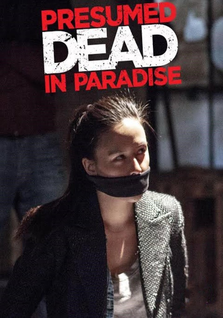 Presumed Dead In Paradise poster