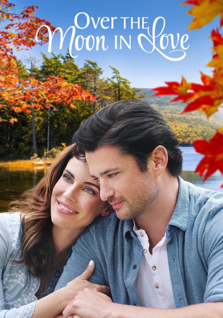 Over the Moon in Love poster