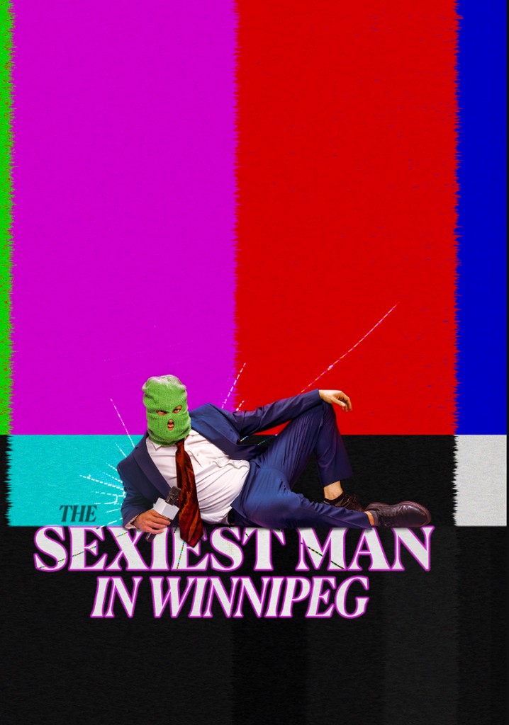 The Sexiest Man in Winnipeg poster