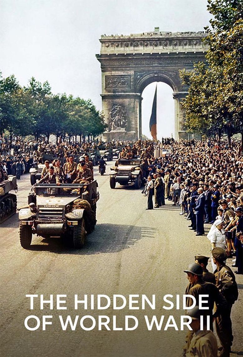 The Hidden Side of World War II poster