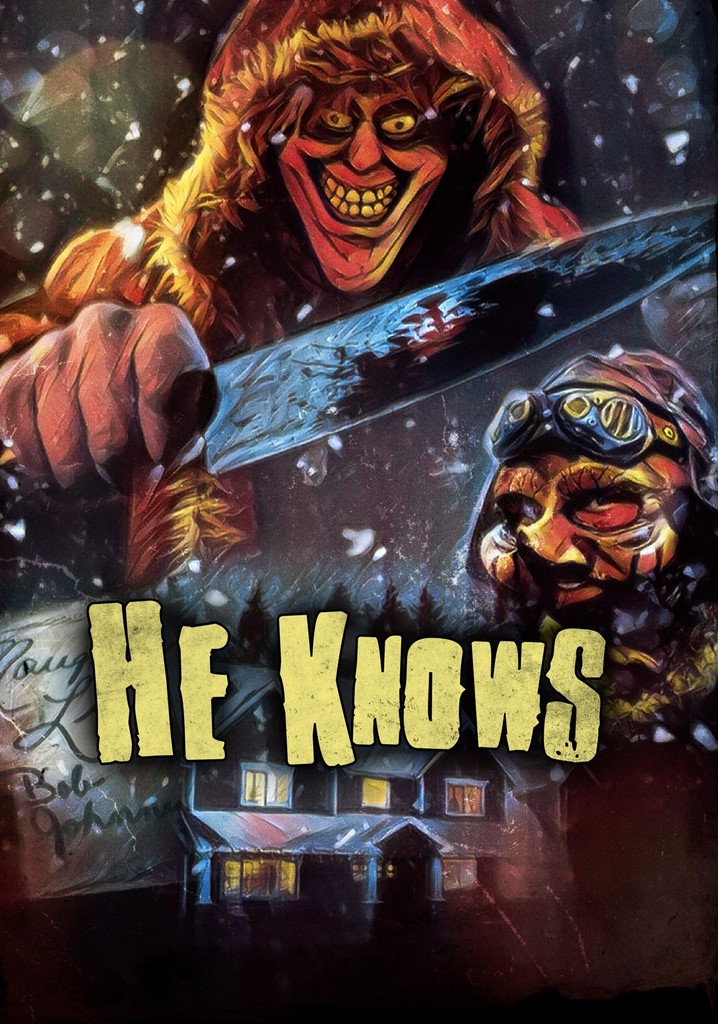 He Knows poster