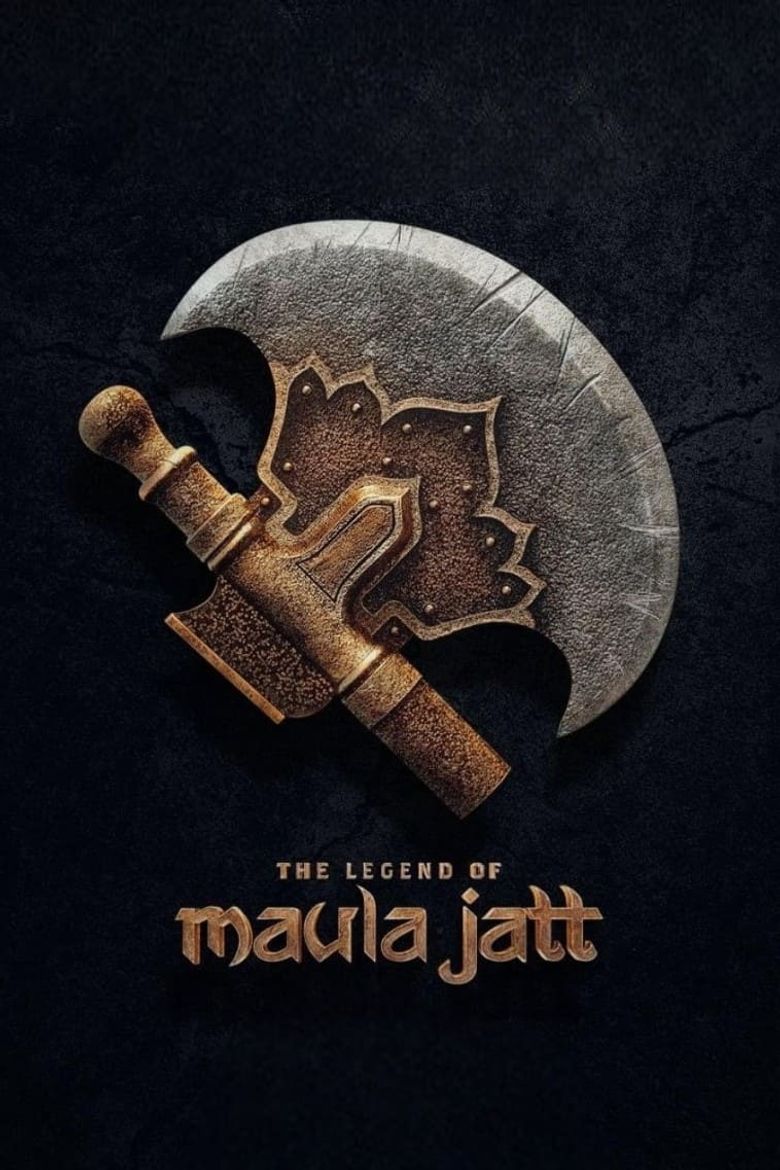 The Legend Of Maula Jatt poster