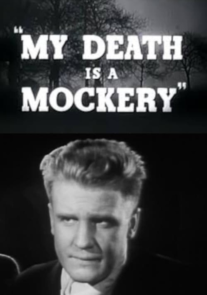 My Death Is a Mockery poster