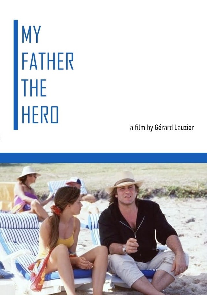 My Father the Hero poster