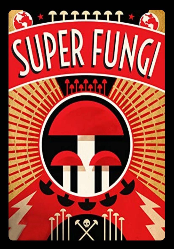 Super Fungi poster