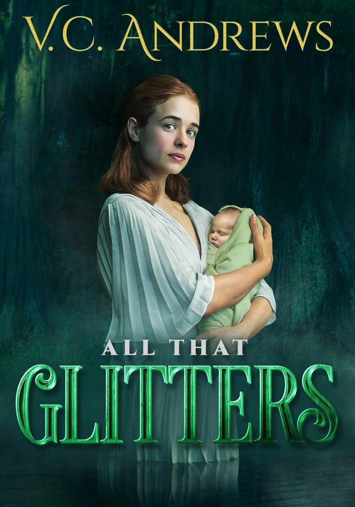 V.C. Andrews' All That Glitters poster