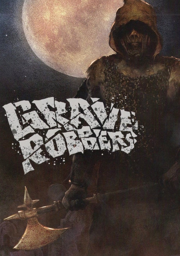 Grave Robbers poster