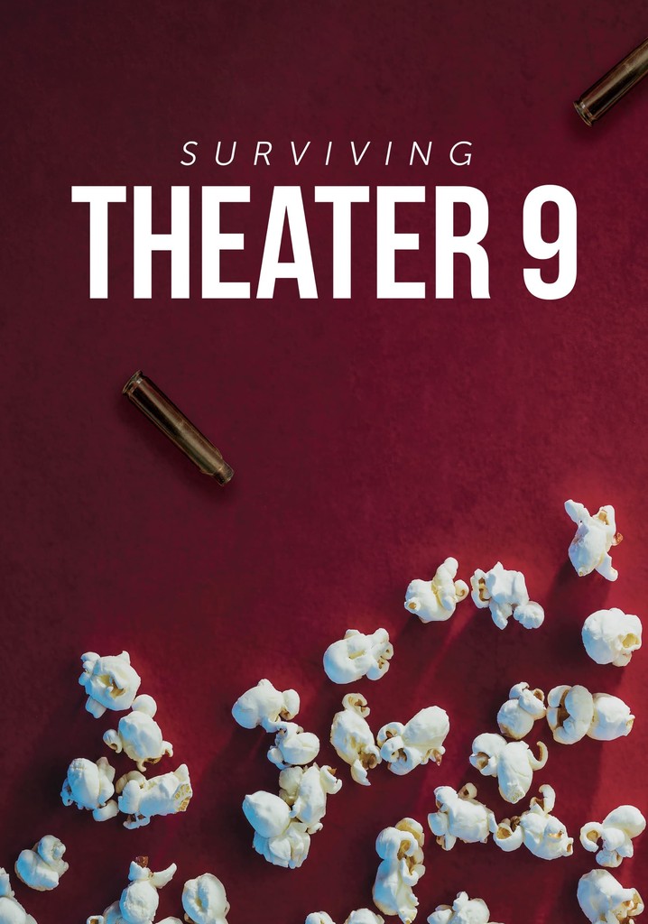 Surviving Theater 9 poster