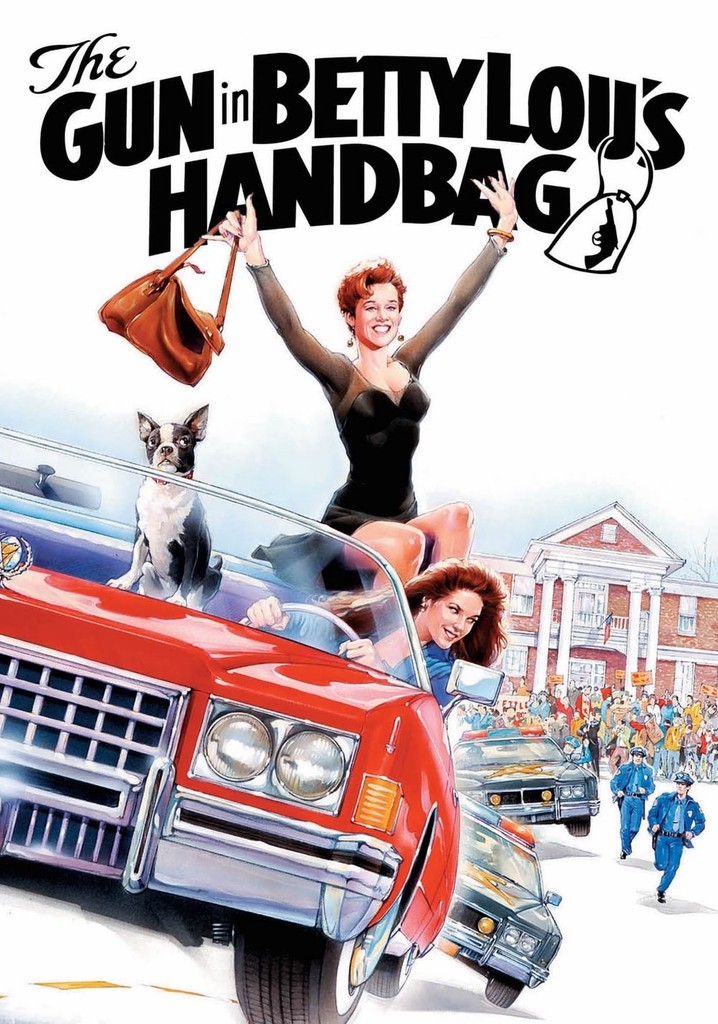 The Gun in Betty Lou's Handbag poster