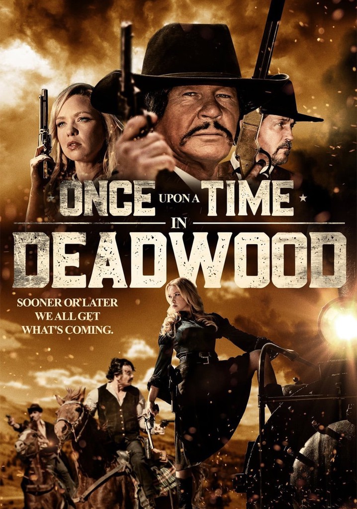 Once Upon a Time in Deadwood poster