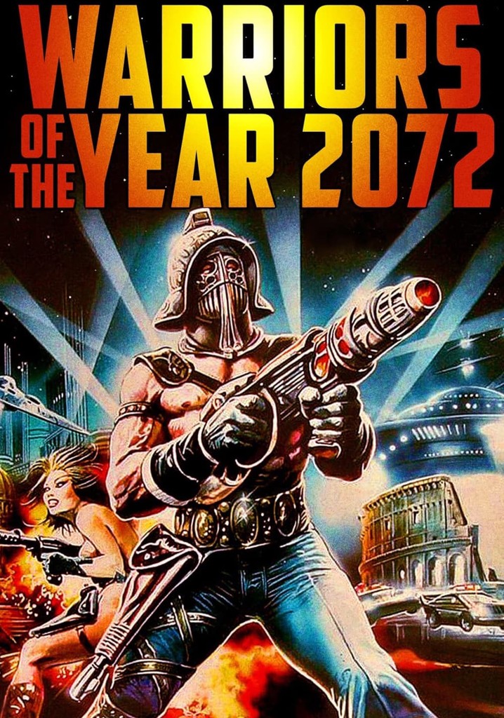 Warriors of the Year 2072 poster