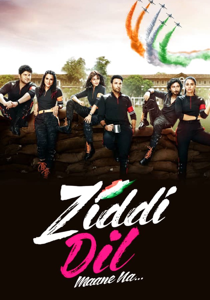 Ziddi Dil Maane Na poster