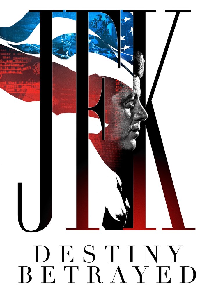 JFK: Destiny Betrayed poster