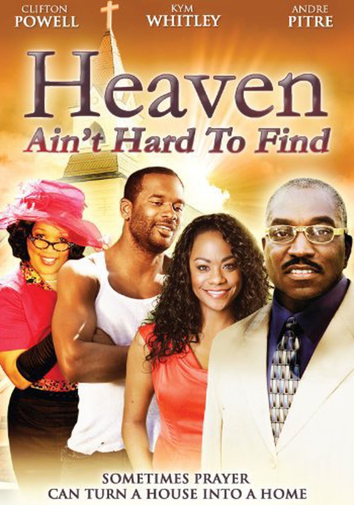 Heaven Ain't Hard to Find poster