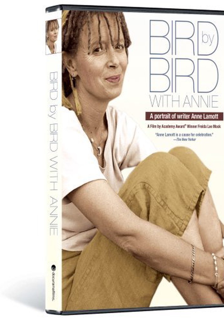 Bird by Bird with Annie: A Film Portrait of Writer Anne Lamott poster