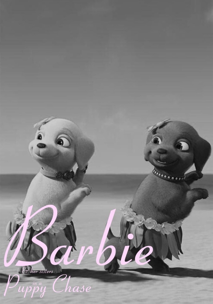 Barbie & Her Sisters in a Puppy Chase poster