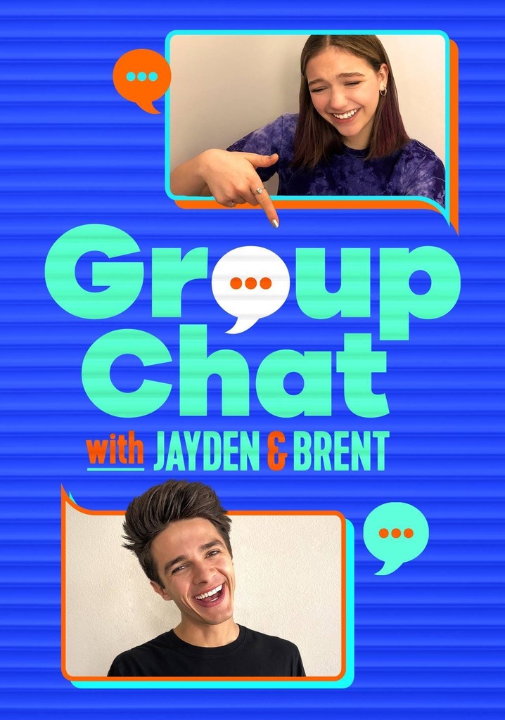 Group Chat with Jayden and Brent poster