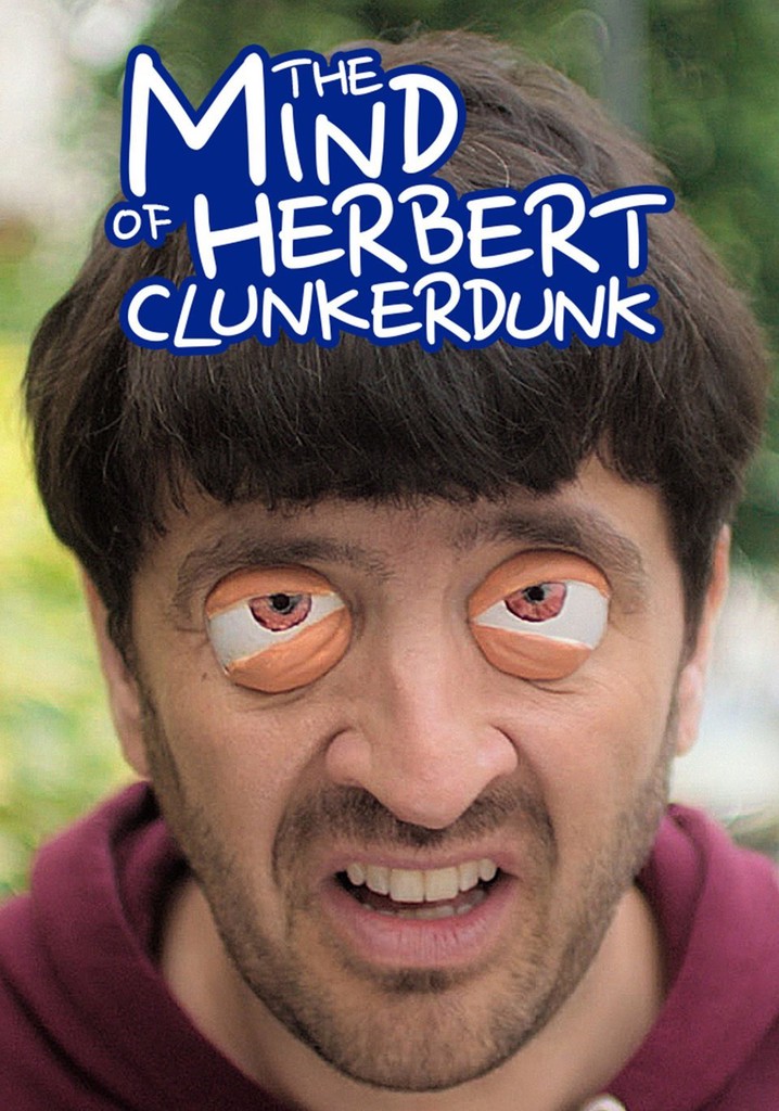 The Mind of Herbert Clunkerdunk poster