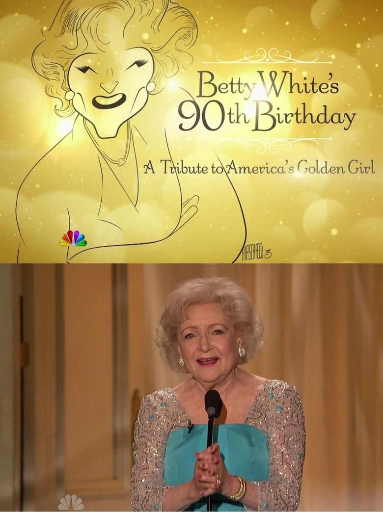 Betty White's 90th Birthday: A Tribute to America's Golden Girl poster